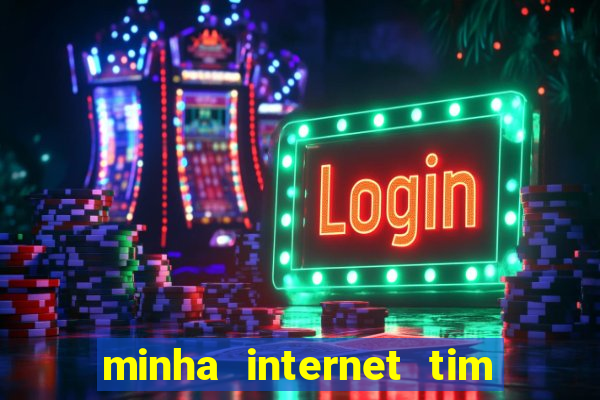 minha internet tim beta acabou como contratar mais